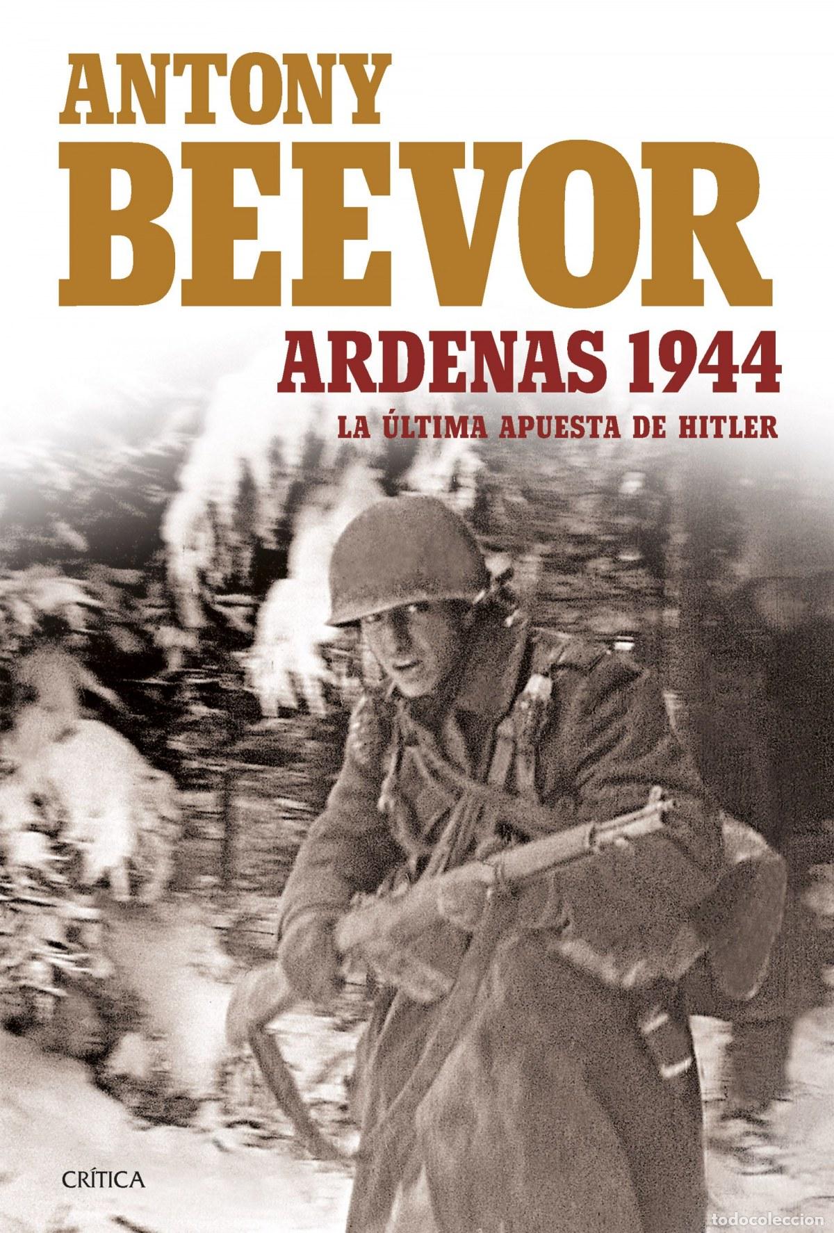 Libros: ARDENAS 1944 - BEEVOR, ANTONY - Foto 1