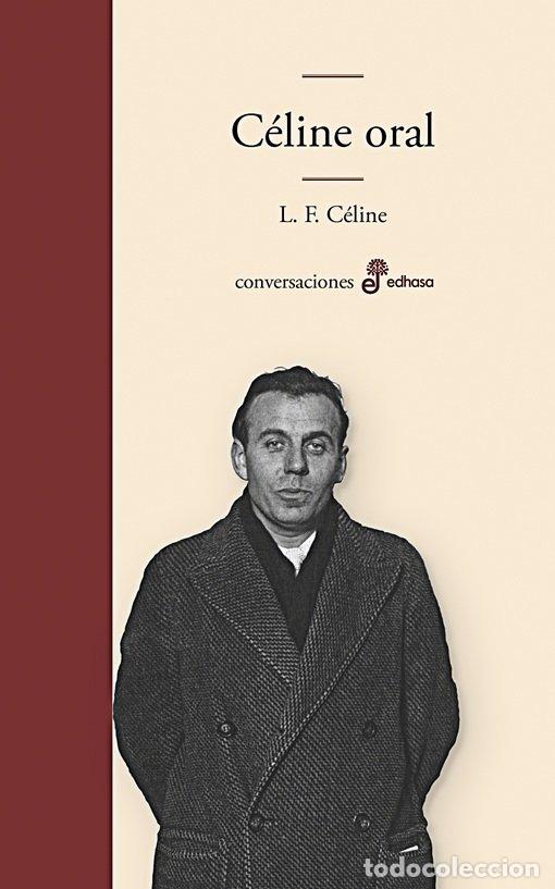 Libri di seconda mano: Celine Oral - Celine, Louis-Ferdinand / Manzano, Carlos