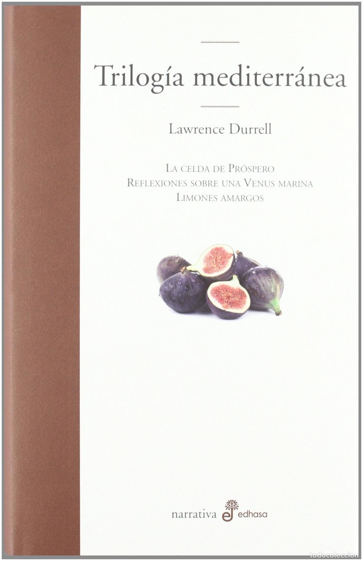 Libros: Trilog&iacute;a Mediterr&aacute;nea - Durrell, Lawrence - Foto 1