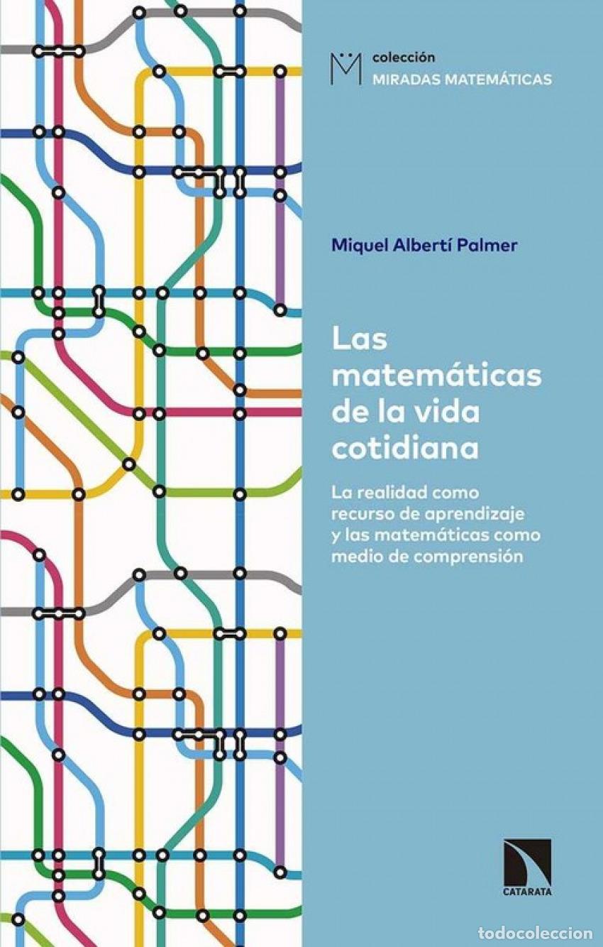 B&uuml;cher: LAS MATEM&Aacute;TICAS DE LA VIDA COTIDIANA - Palmer, Miquel Alberti