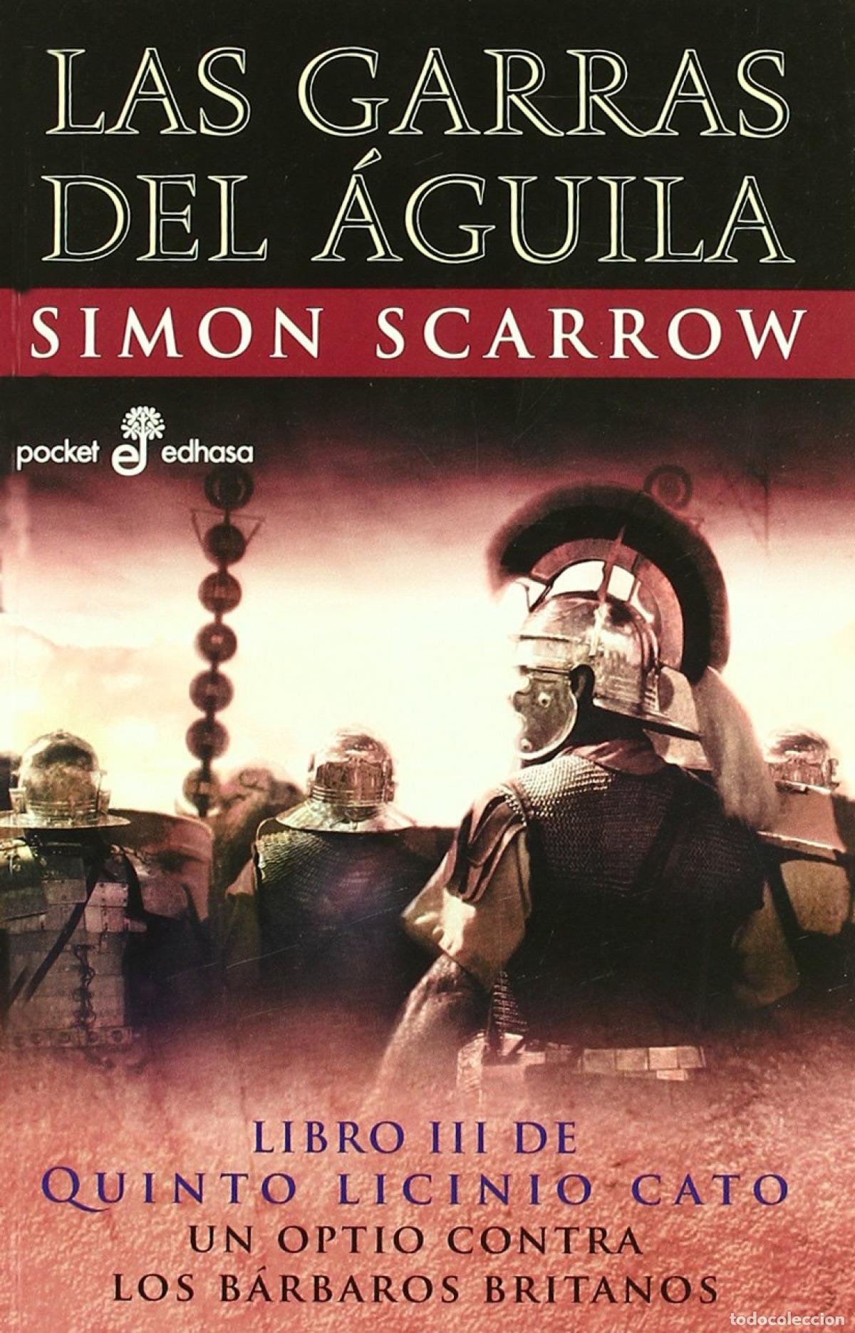 Libri di seconda mano: Las garras del &aacute;guila (III) (bolsillo) - Scarrow, Simon