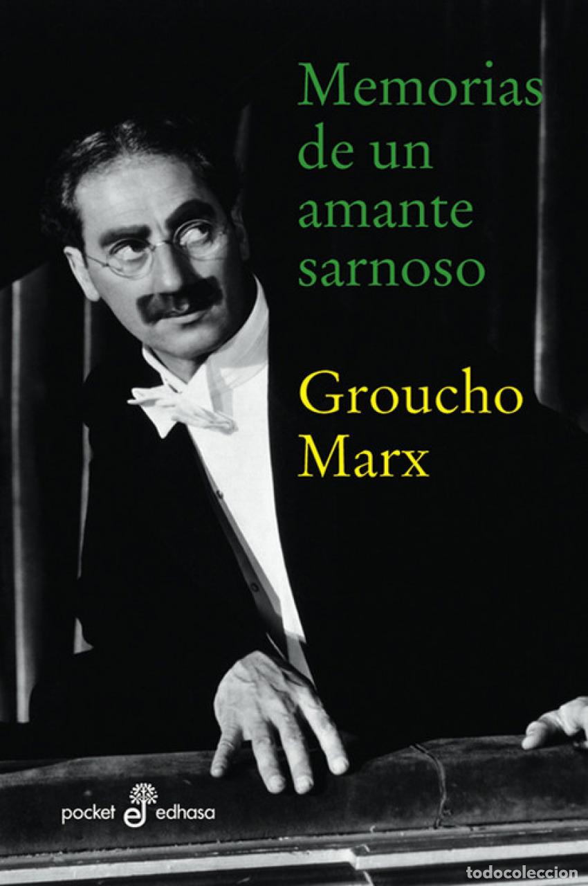 Libros: Memorias de un amante sarnoso - Marx, Groucho