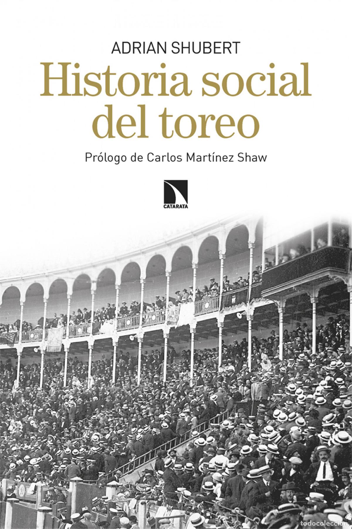 Livres: Historia social del toreo - Shubert, Adrian