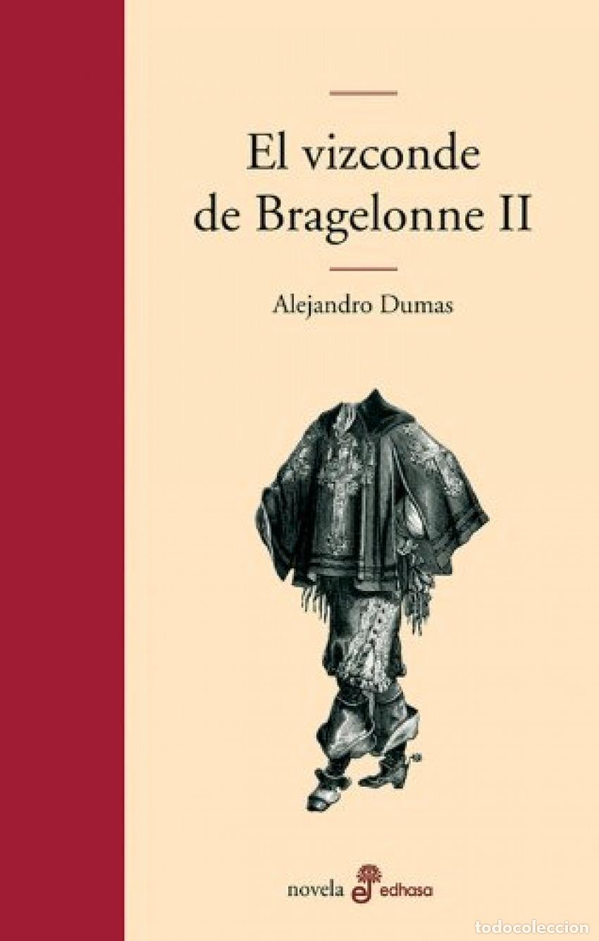 B&uuml;cher: II.VIZCONDE BRAGELONNE (NOVELA) - Dumas, Alejandro