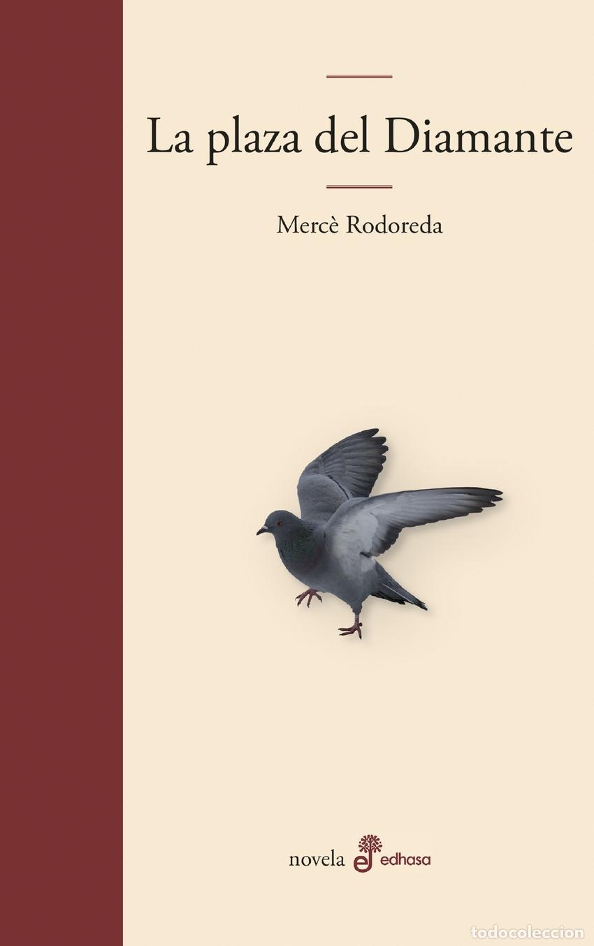 Libros: La plaza del Diamante - Rodoreda, Merc&egrave; - Foto 1