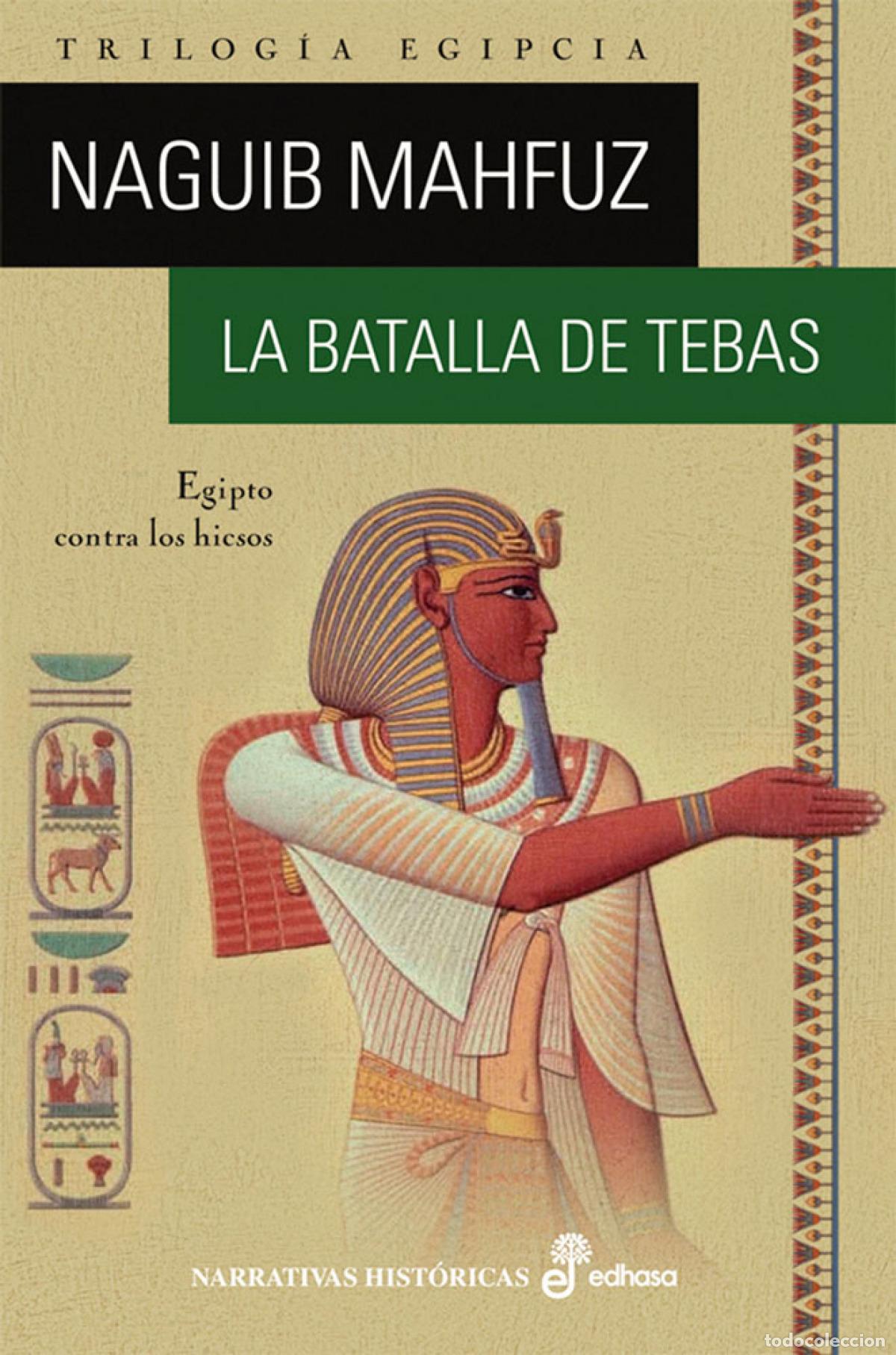 Libros: La Batalla De Tebas - Mahfuz, Naguib - Foto 1