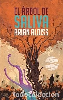 books: El &aacute;rbol de saliva - Aldiss, Brian