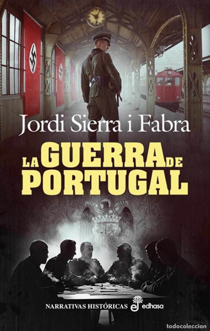 books: La guerra de Portugal - Sierra I Fabra, Jordi