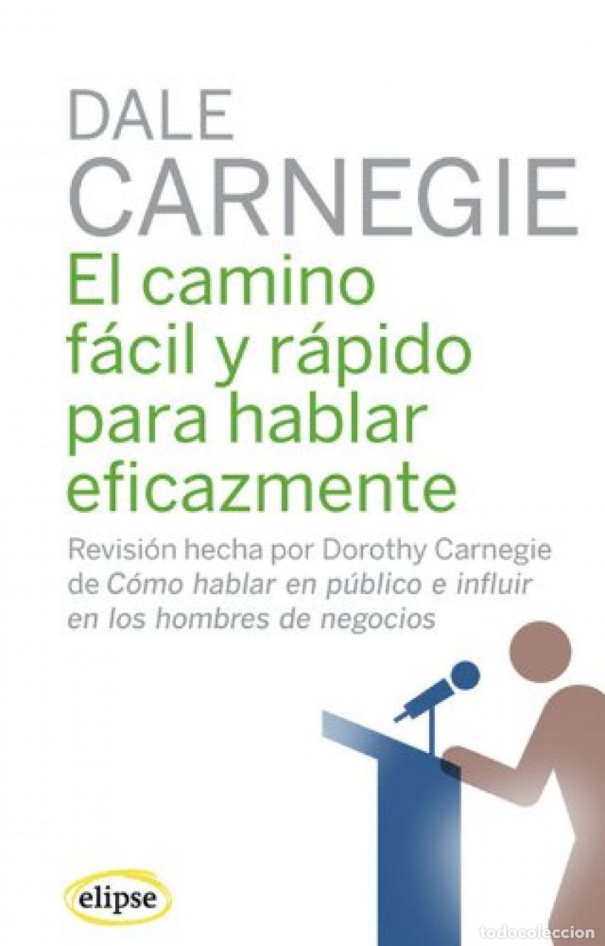 books: El camino f&aacute;cil y r&aacute;pido para hablar eficazmente - Carnegie, Dale