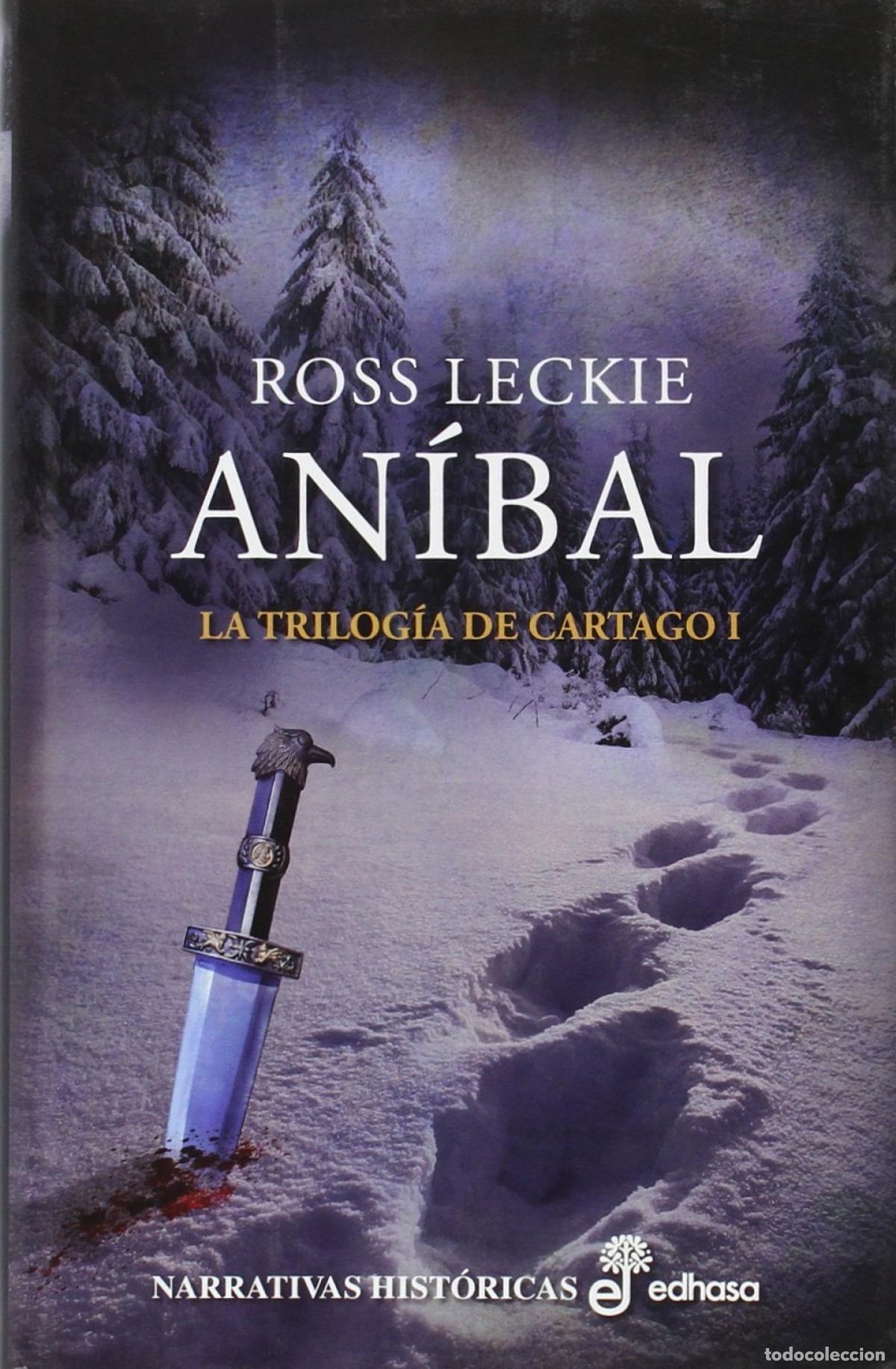 books: Anibal (trilog&iacute;a de Cartago I) - Leckie, Ross