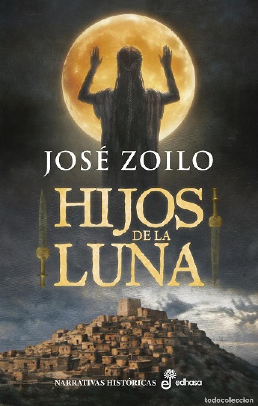 books: Hijos de la Luna - Zoilo, Jos&eacute;