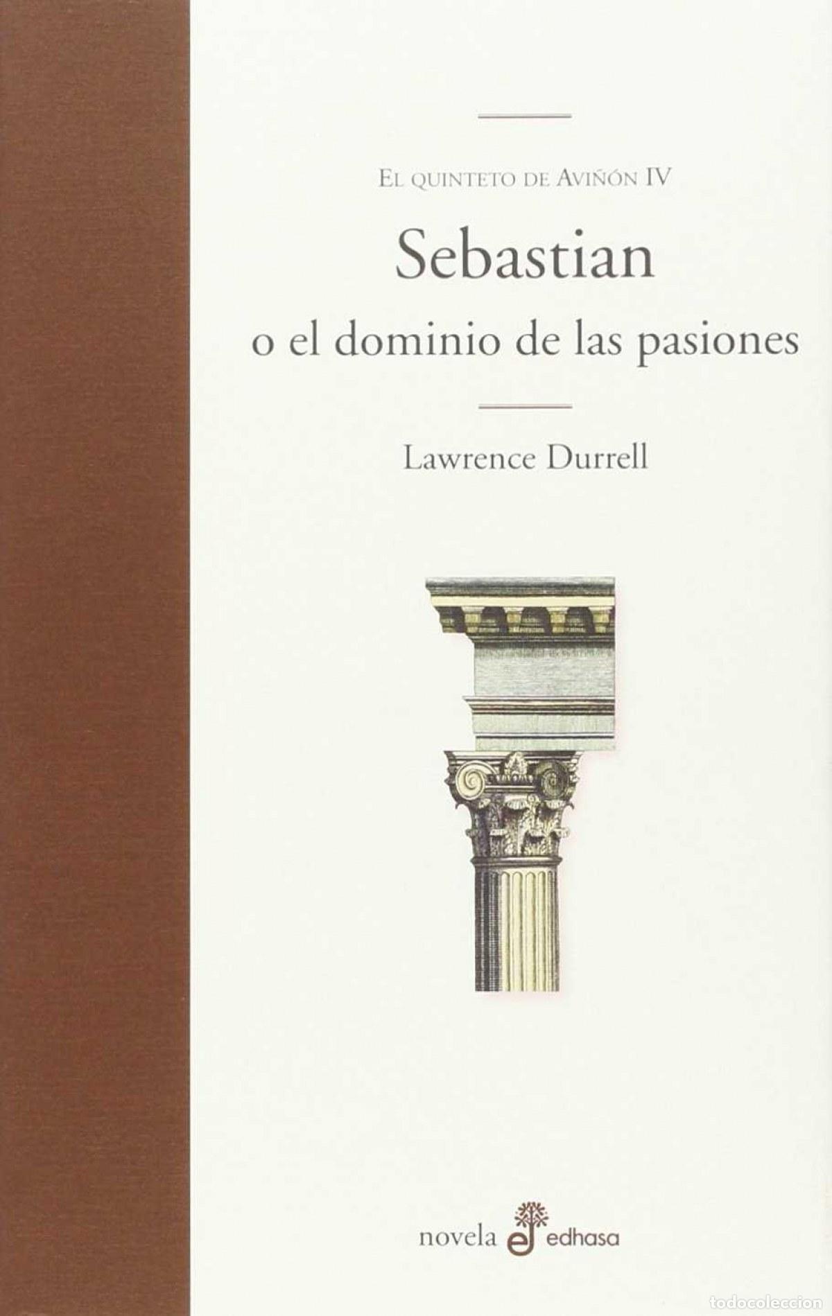B&uuml;cher: SEBASTIAN O EL DOMINIO DE LAS PASIONES - DURELL, LAWRENCE