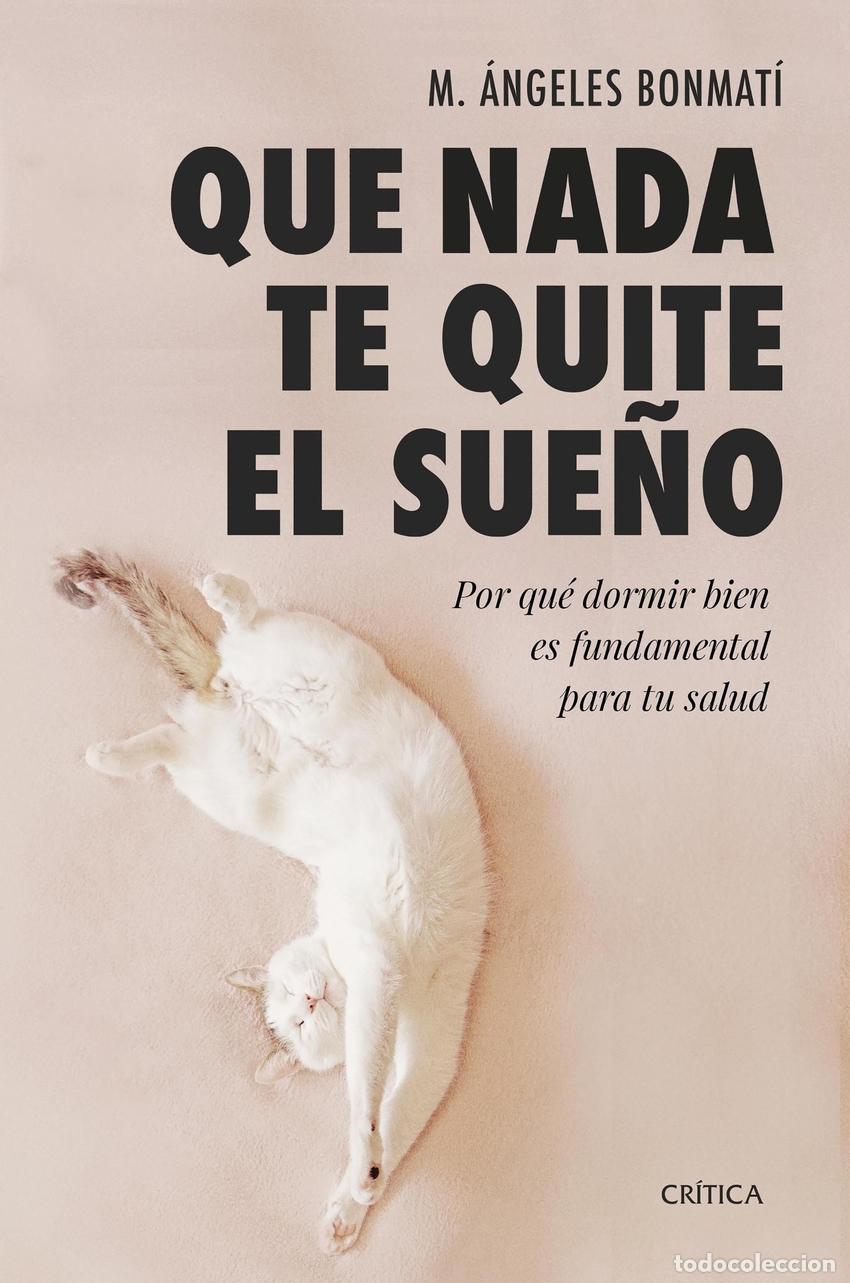B&uuml;cher: Que nada te quite el sue&ntilde;o - Bonmat&iacute;, M. &Aacute;ngeles
