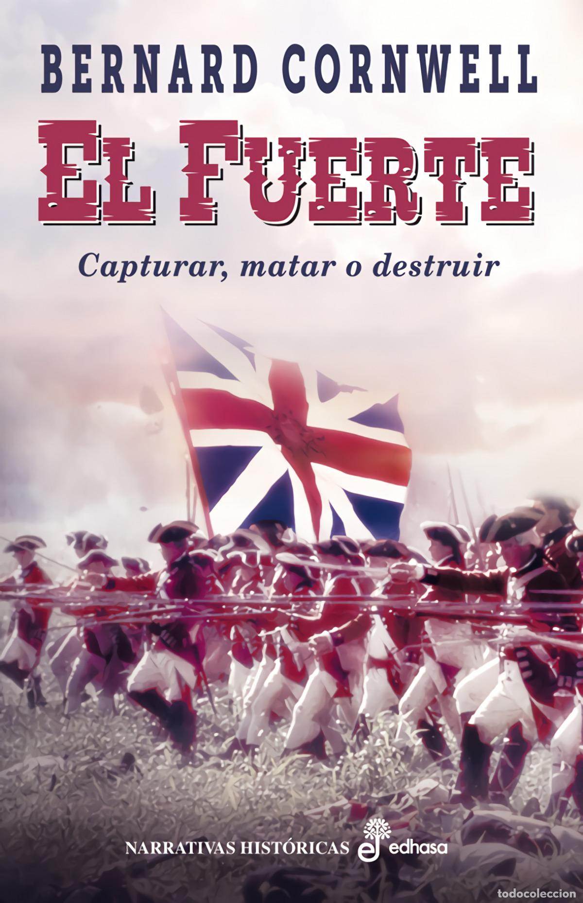 Libros: El fuerte - Cornwell, Bernard - Foto 1