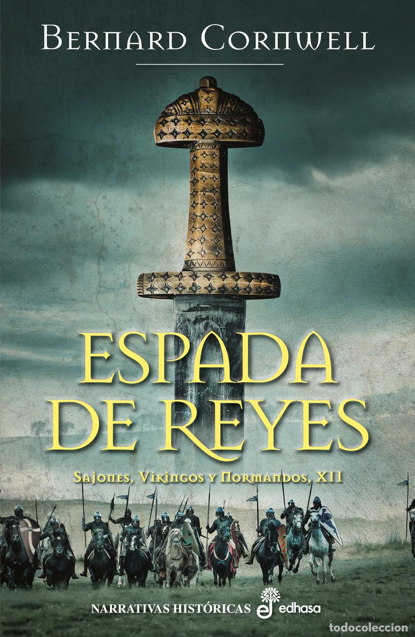 Libros: Espada de reyes (XII) - Cornwell, Bernard - Foto 1