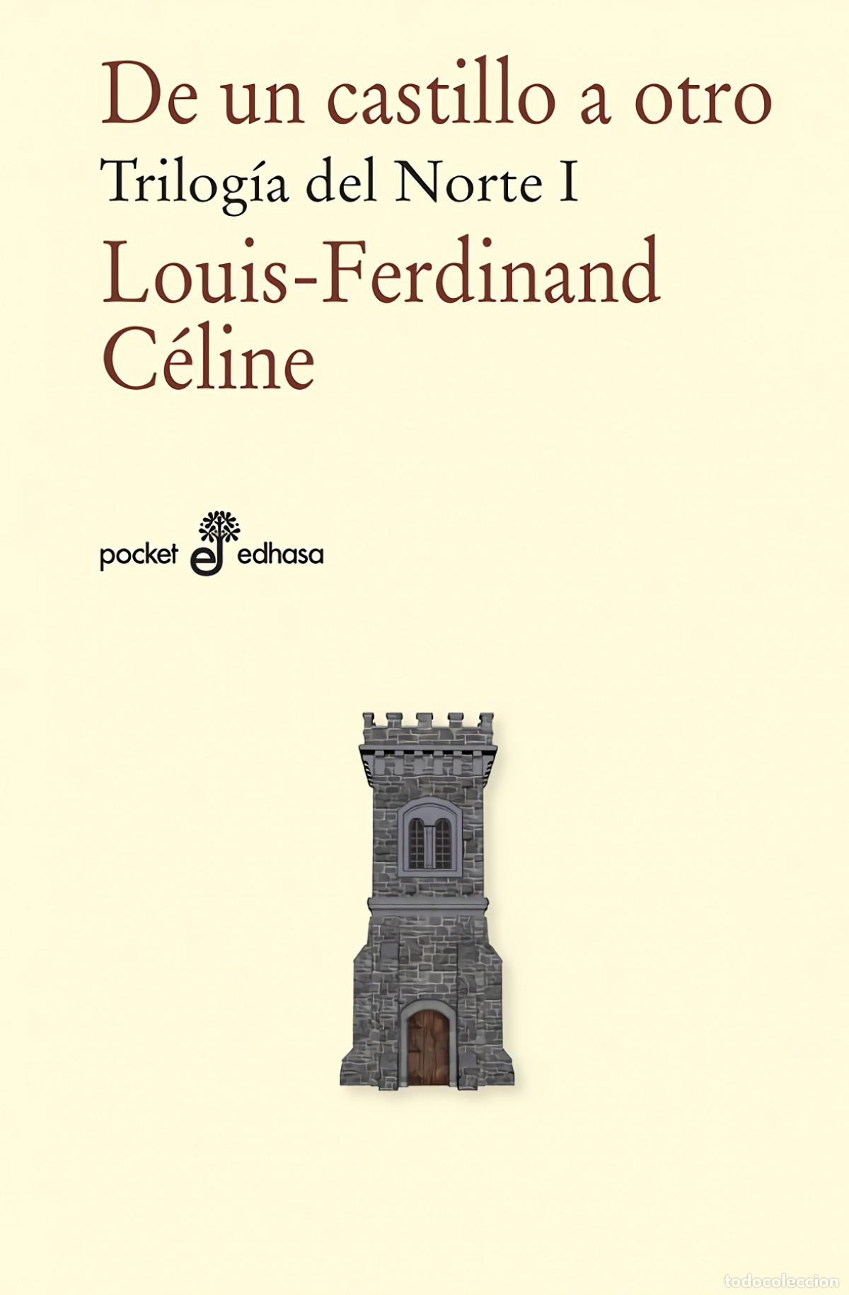 Libros: DE UN CASTILLO A OTRO - CELINE, LOUIS-FERDINAND - Foto 1