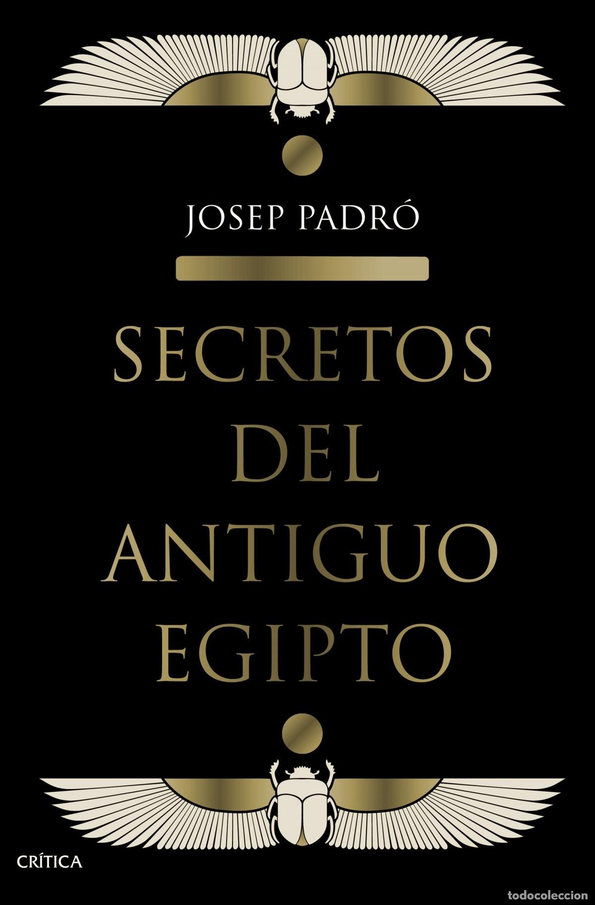 Libros: Secretos del Antiguo Egipto - Padr&oacute;, Josep - Foto 1