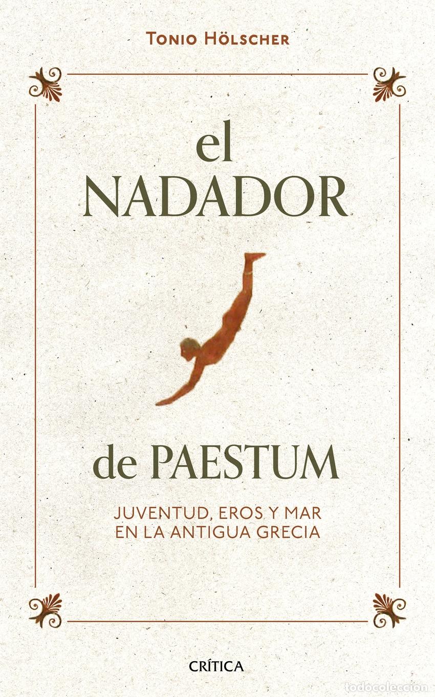 Livres: El nadador de Paestum - H&ouml;lscher, Tonio