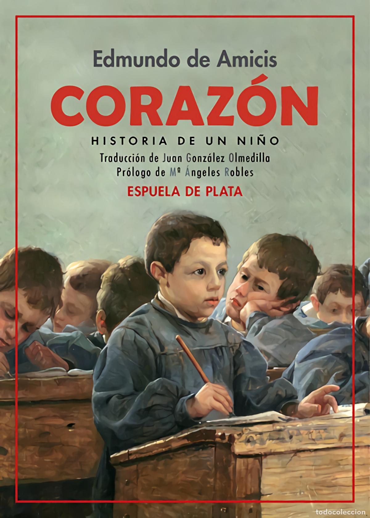 Libros: Coraz&oacute;n. Historia de un ni&ntilde;o - Amicis, Edmundo de - Foto 1