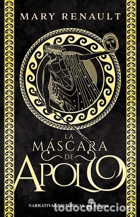 Libros: La m&aacute;scara de Apolo - Renault, Mary - Foto 1