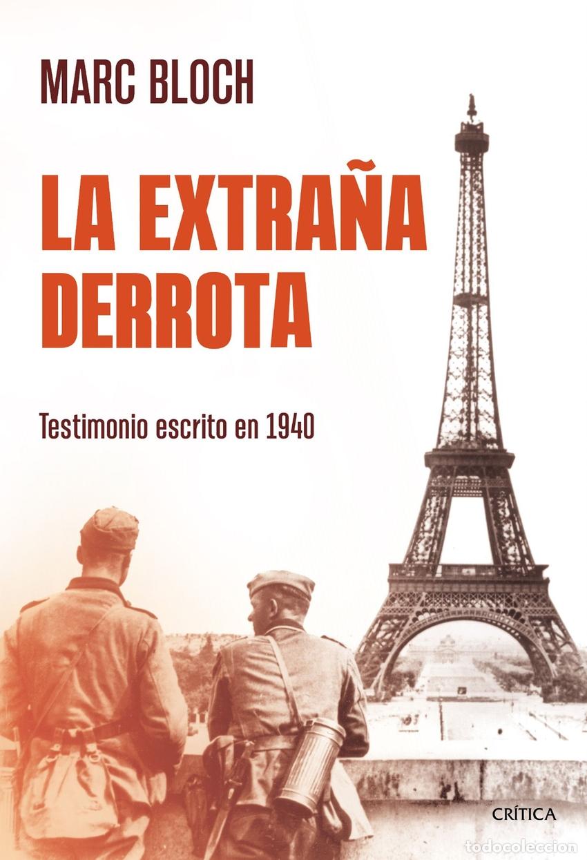 Livres: La extra&ntilde;a derrota - Marc Bloch