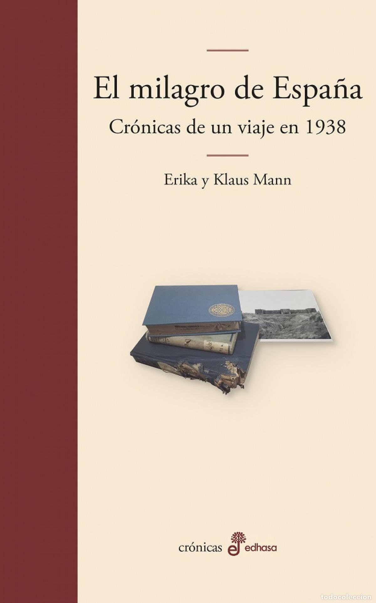 Libros: El milagro de Espa&ntilde;a - Mann, Erika - Foto 1