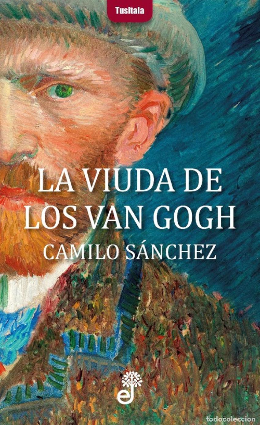 Libri di seconda mano: La viuda de los Van Gogh - SANCHEZ CAMILO