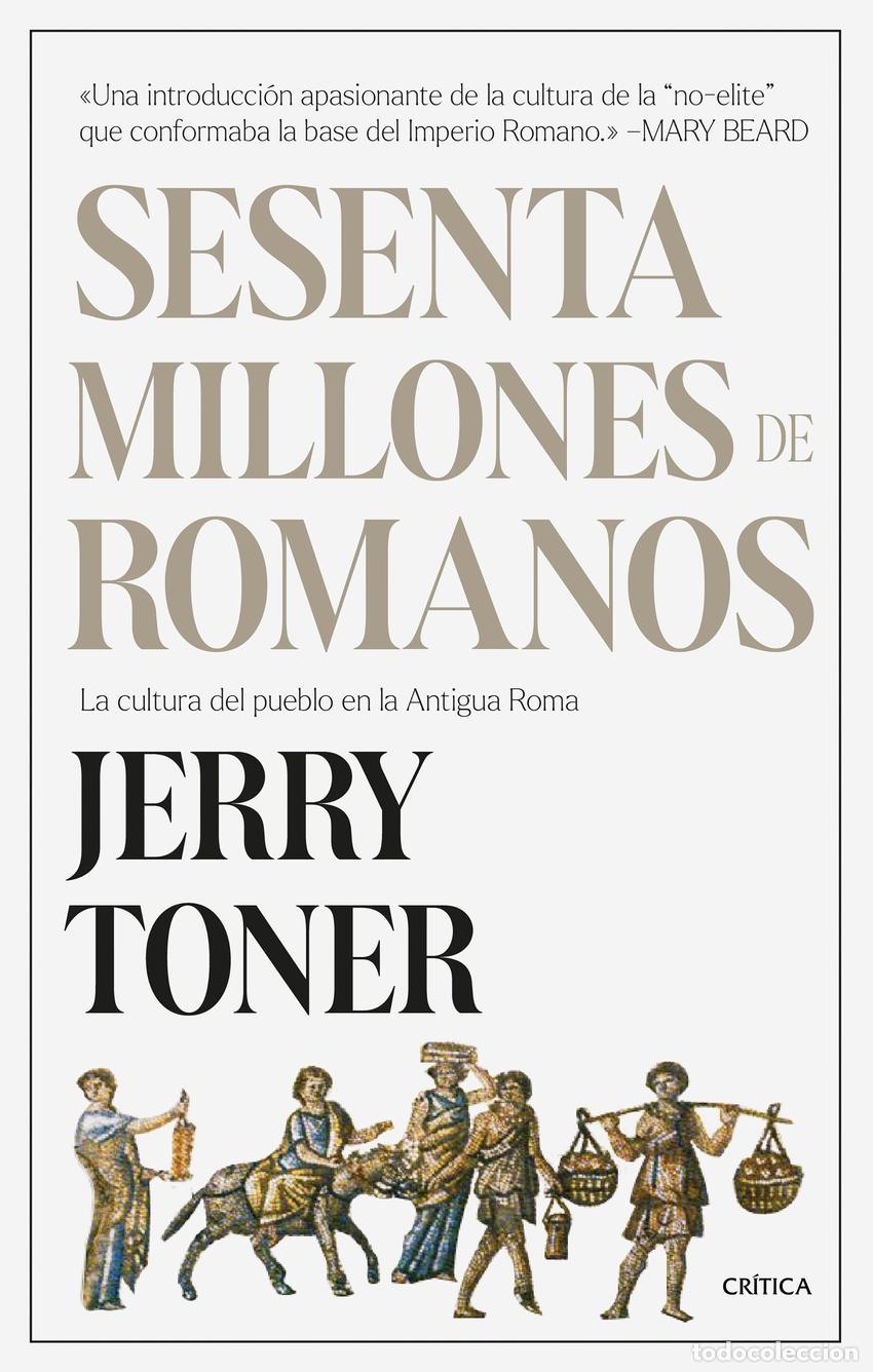 Libros: Sesenta millones de romanos - Toner, Jerry - Foto 1