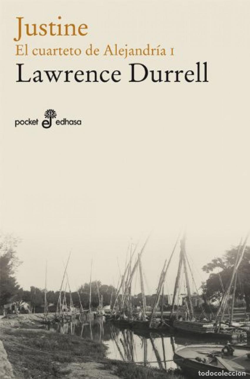 Libros: Justine (I. cuarteto de alejandr&iacute;a (bolsillo) - Durrell, Lawrence - Foto 1