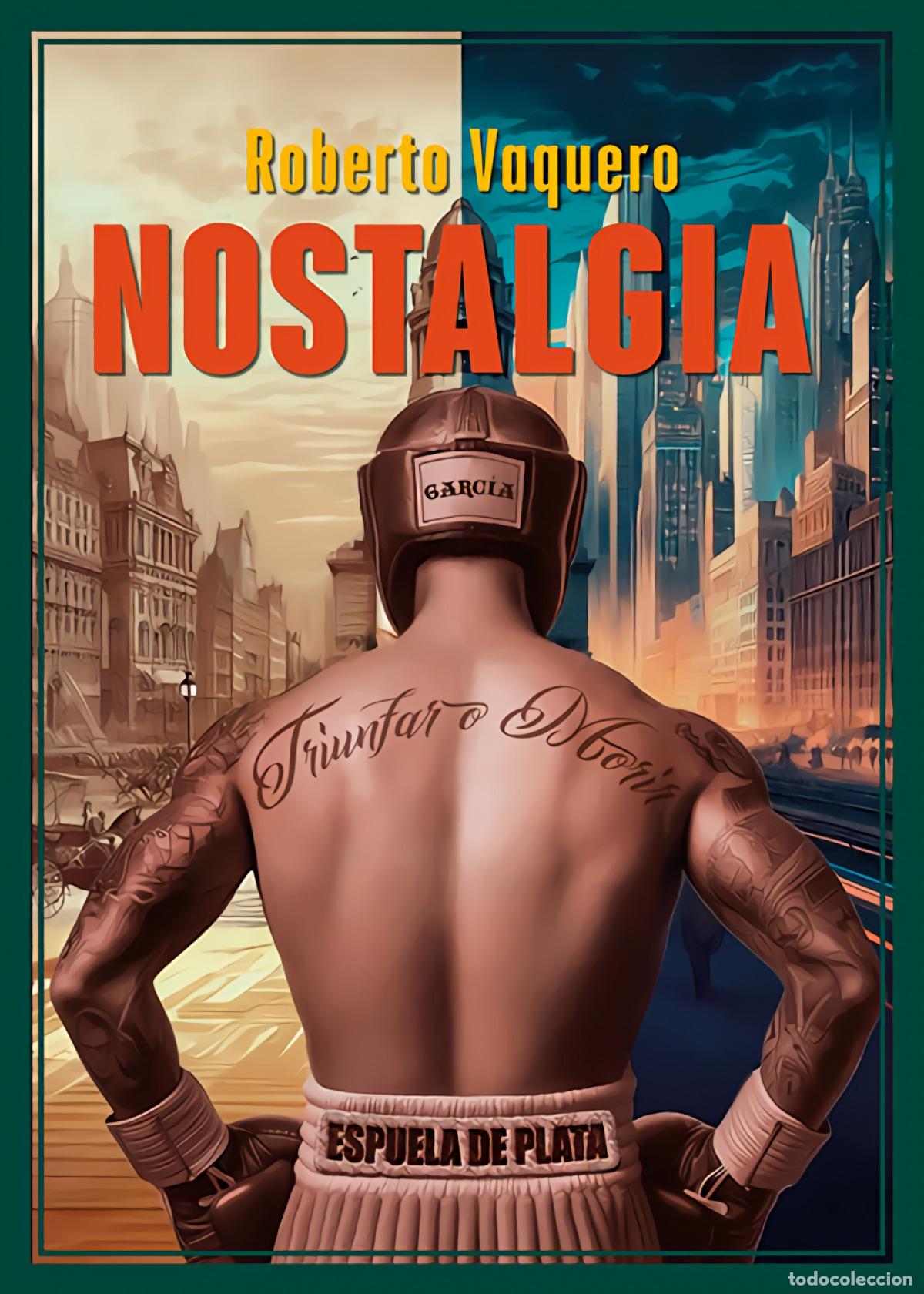 Libros: Nostalgia - Vaquero, Roberto - Foto 1