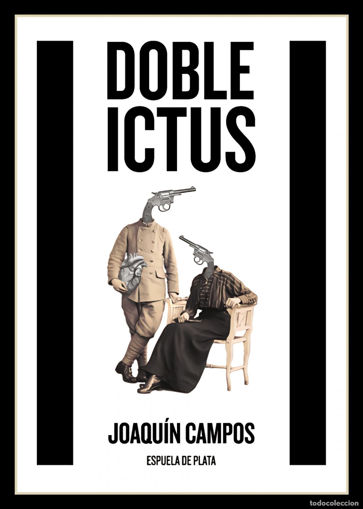 Libros: Doble ictus - Campos, Joaqu&iacute;n - Foto 1