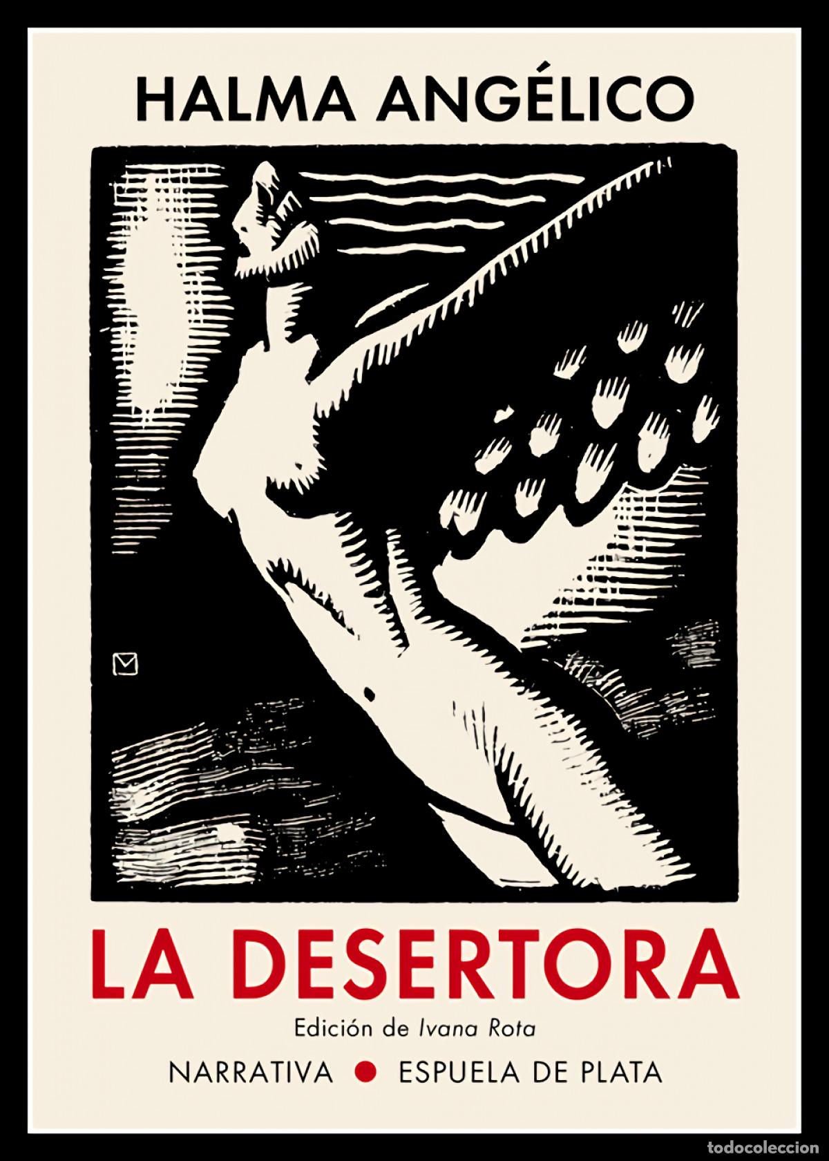 Libros: La desertora - Ang&eacute;lico, Halma - Foto 1