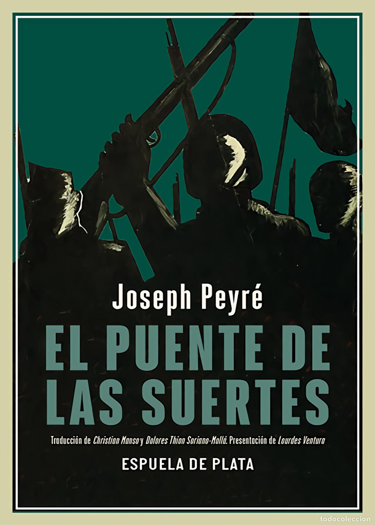 Libros: El puente de las Suertes - Peyr&eacute;, Joseph