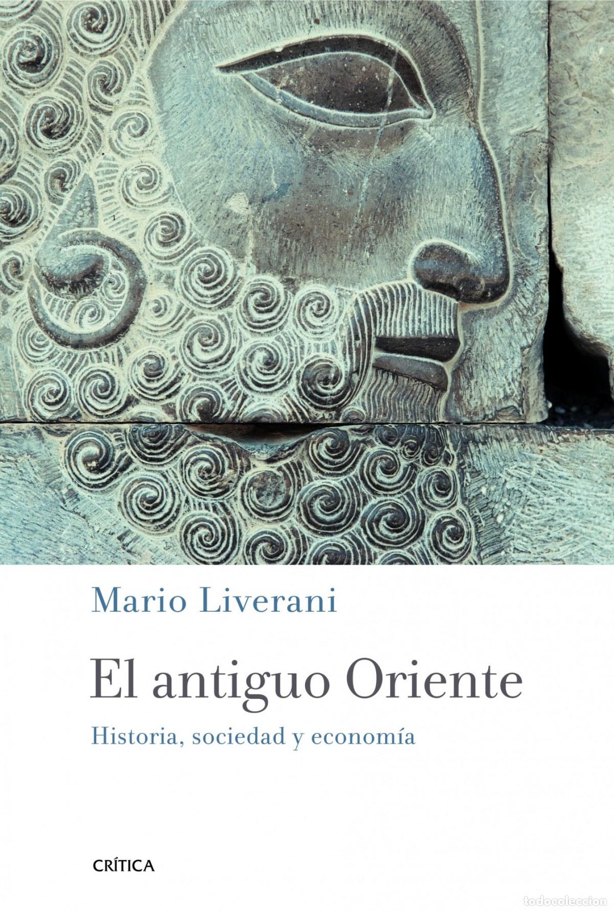 Libros: El antiguo Oriente - Mario Liverani
