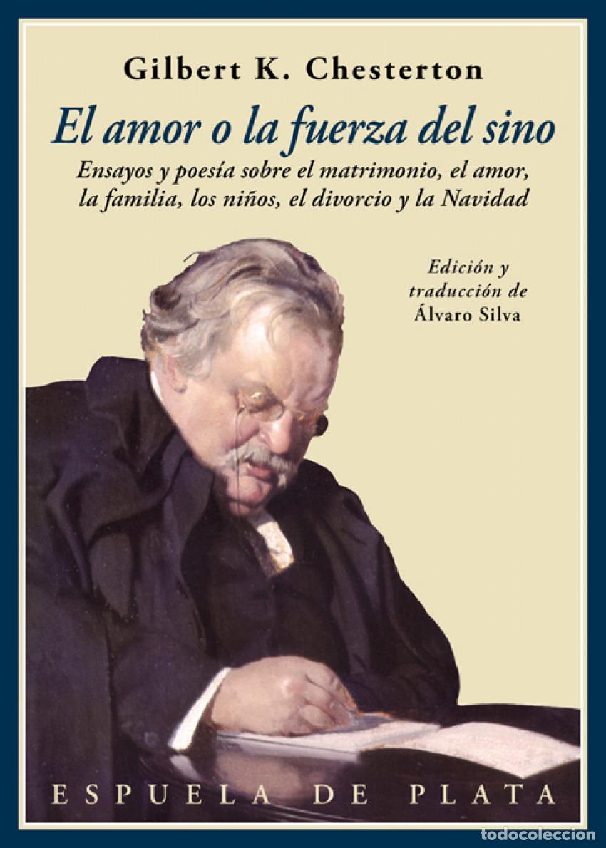 Libros: El amor o la fuerza del sino - Keith Chesterton, Gilbert