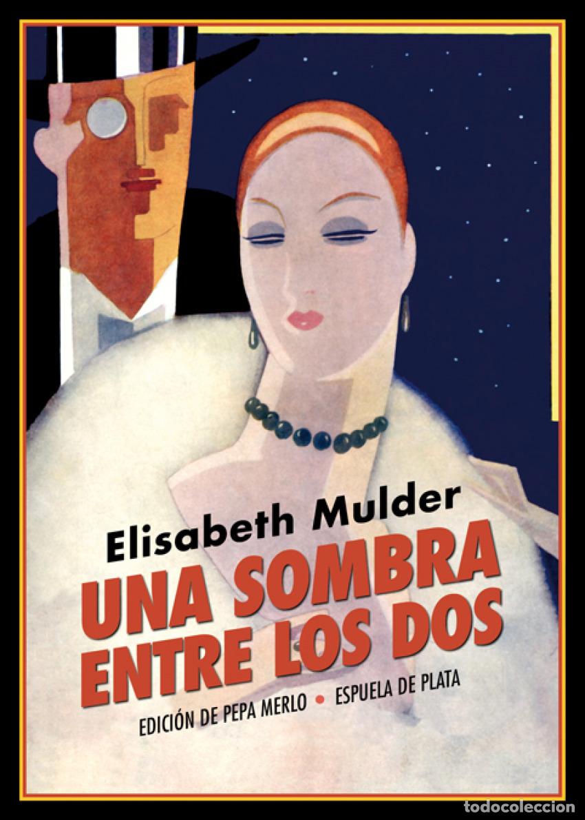 Libros: UNA SOMBRA ENTRE LOS DOS - Mulder, Elisabeth - Foto 1