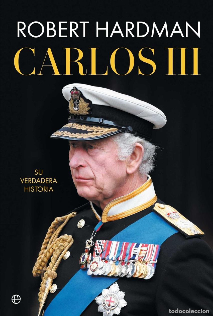 Libros: Carlos III - Robert Hardman - Foto 1