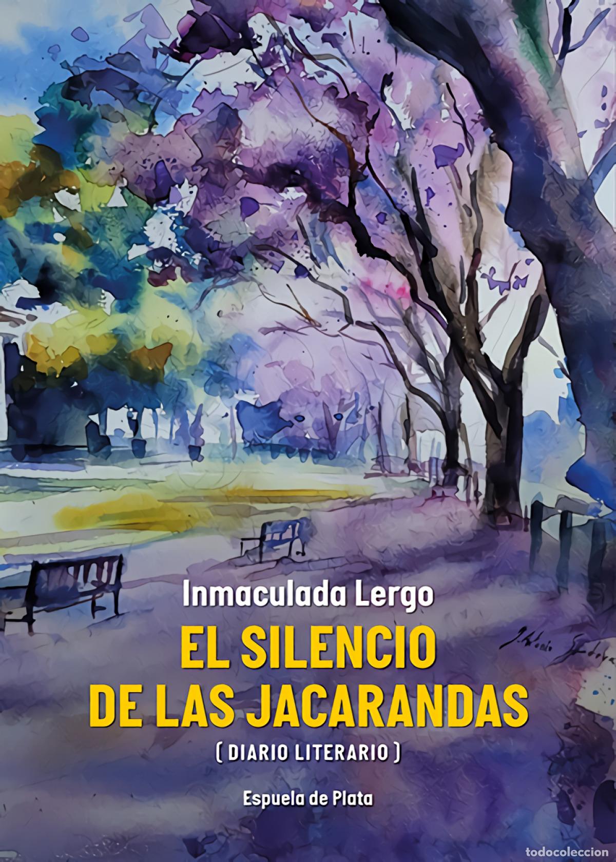 Libri di seconda mano: El silencio de las jacarandas - LERGO, INMACULADA