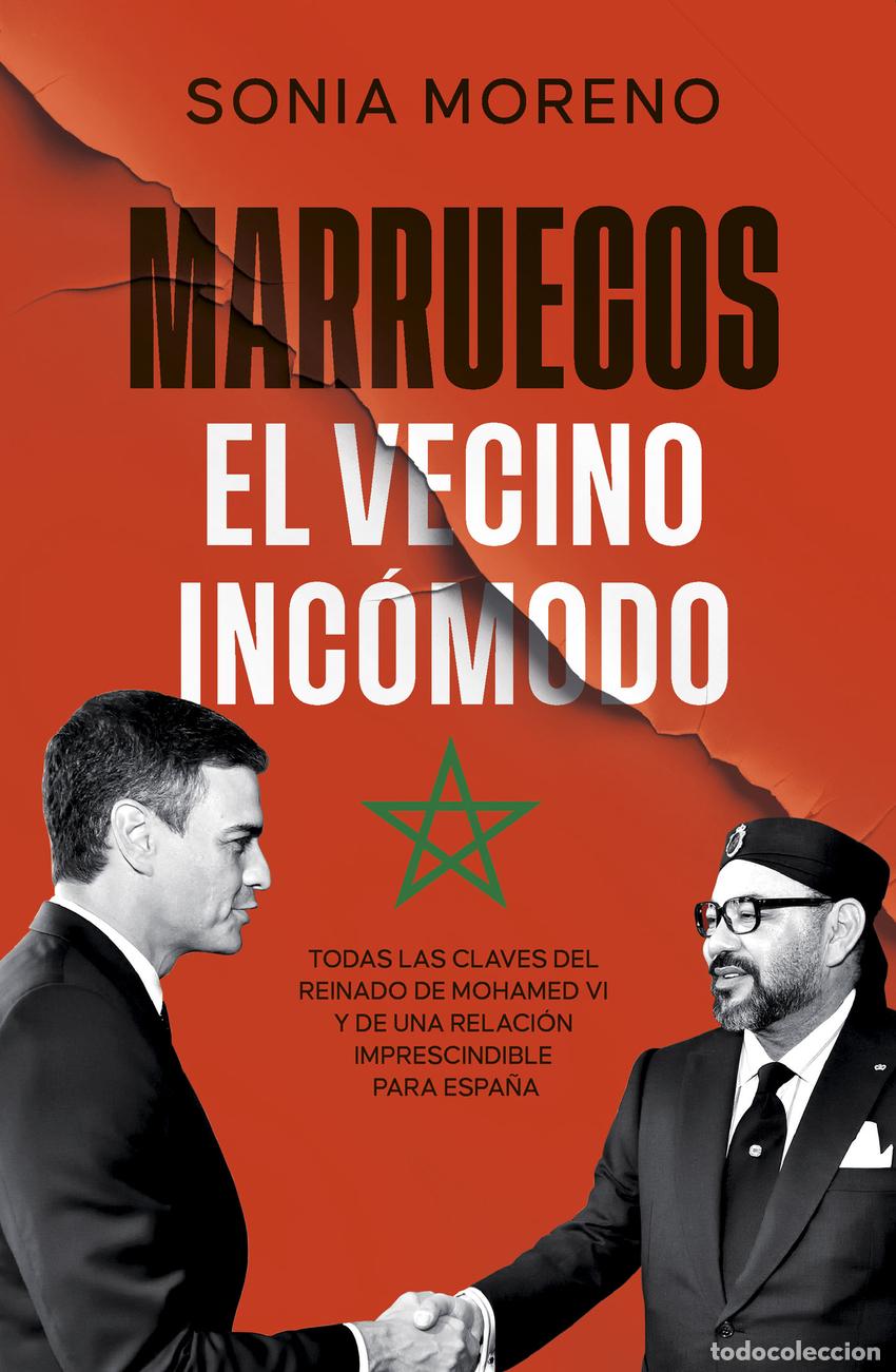 Libri di seconda mano: Marruecos, el vecino incomodo - Moreno, Sonia