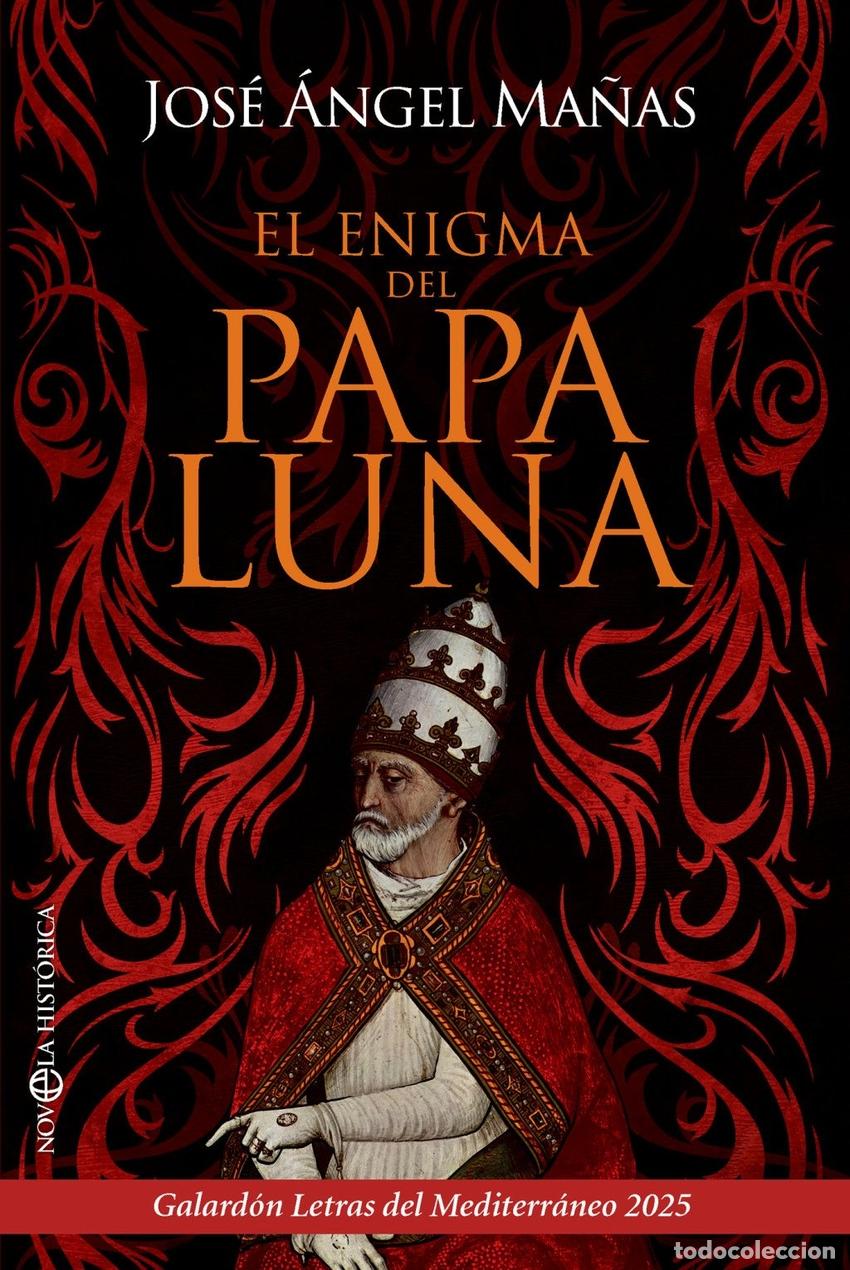 Libros: El enigma del Papa Luna - Jos&eacute; &Aacute;ngel Ma&ntilde;as - Foto 1