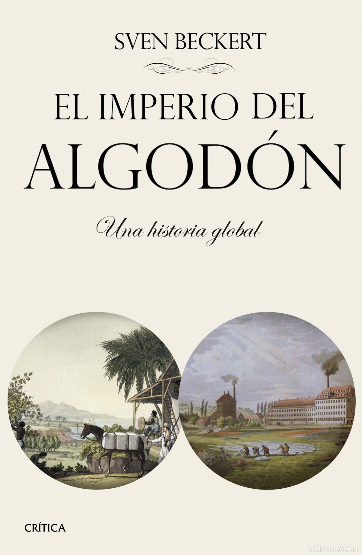 Libros: El imperio del algod&oacute;n - Beckert, Sven - Foto 1