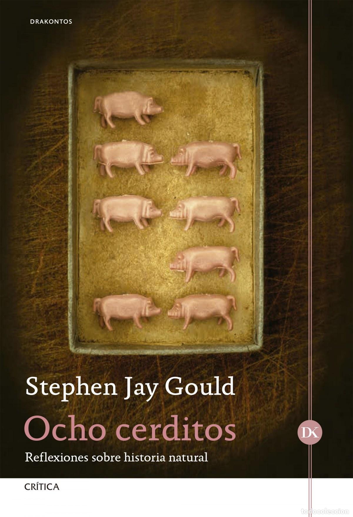 Libros: OCHO CERDITOS - Jay Gould, Stephen - Foto 1