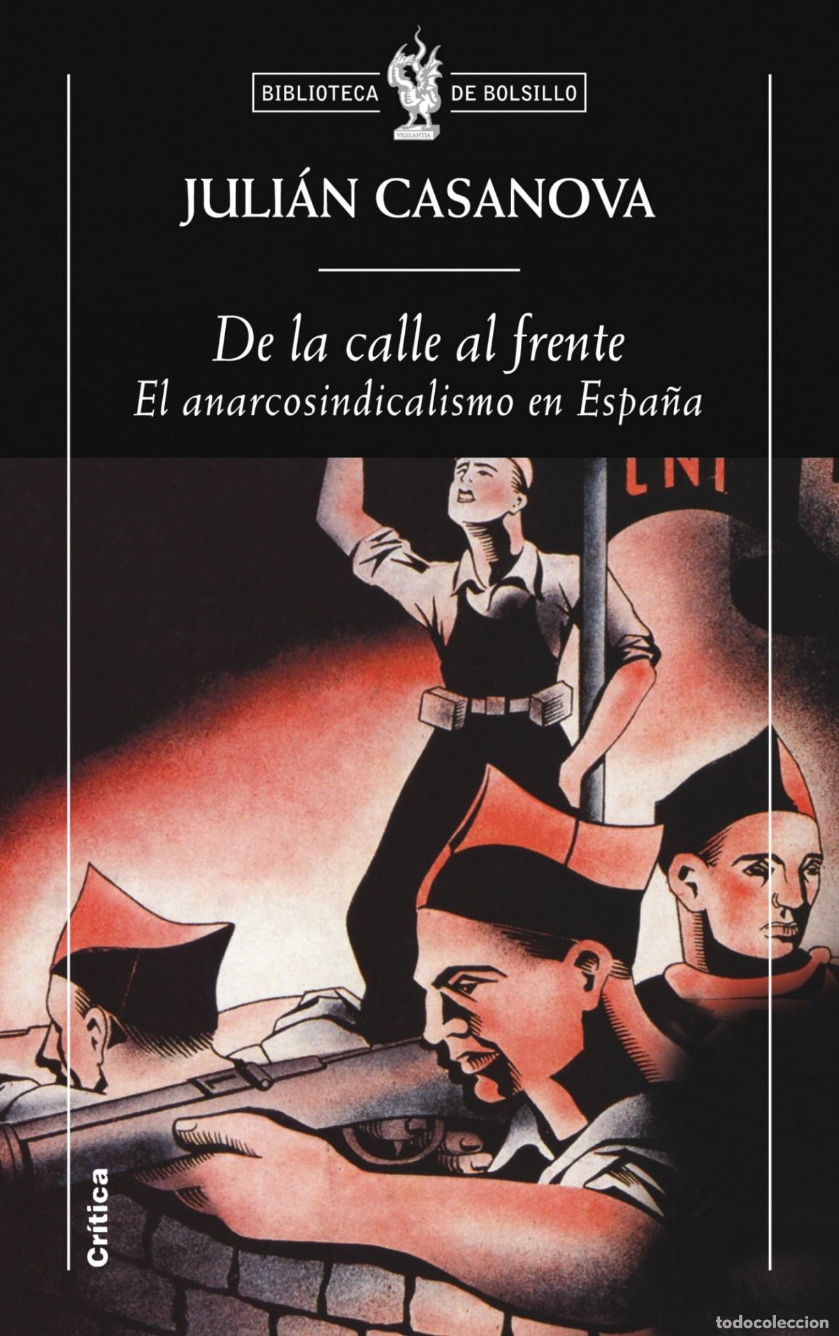 Libros: De la calle al frente - Juli&aacute;n Casanova