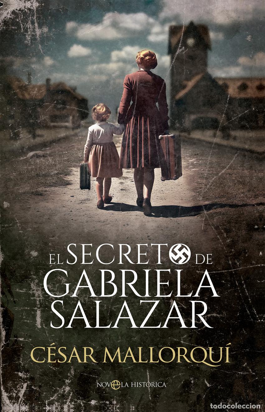Libros: El secreto de Gabriela Salazar - MALLORQU&Iacute;, C&Eacute;SAR