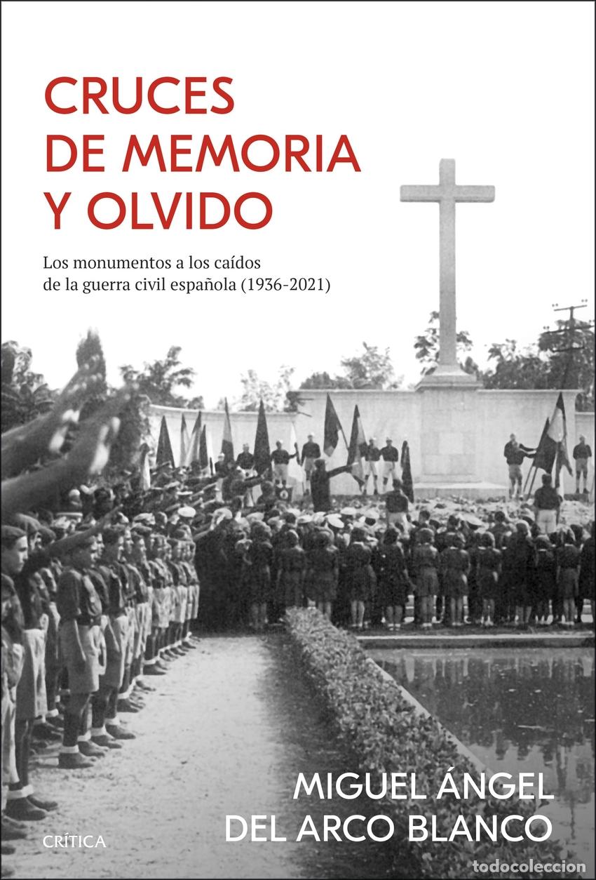 Libros: Cruces de memoria y olvido - Arco, Miguel &Aacute;ngel del