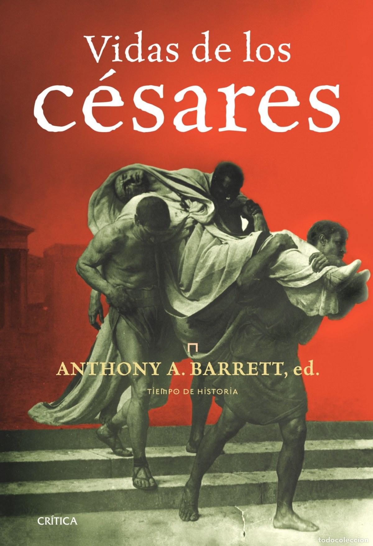 Libros: Vidas de los c&eacute;sares - Anthony A. Barret