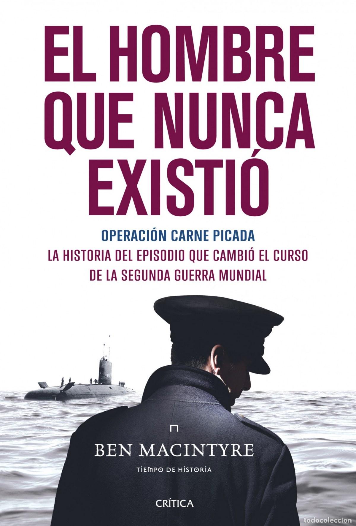 Libros: El hombre que nunca existi&oacute; - Macintyre, Ben - Foto 1