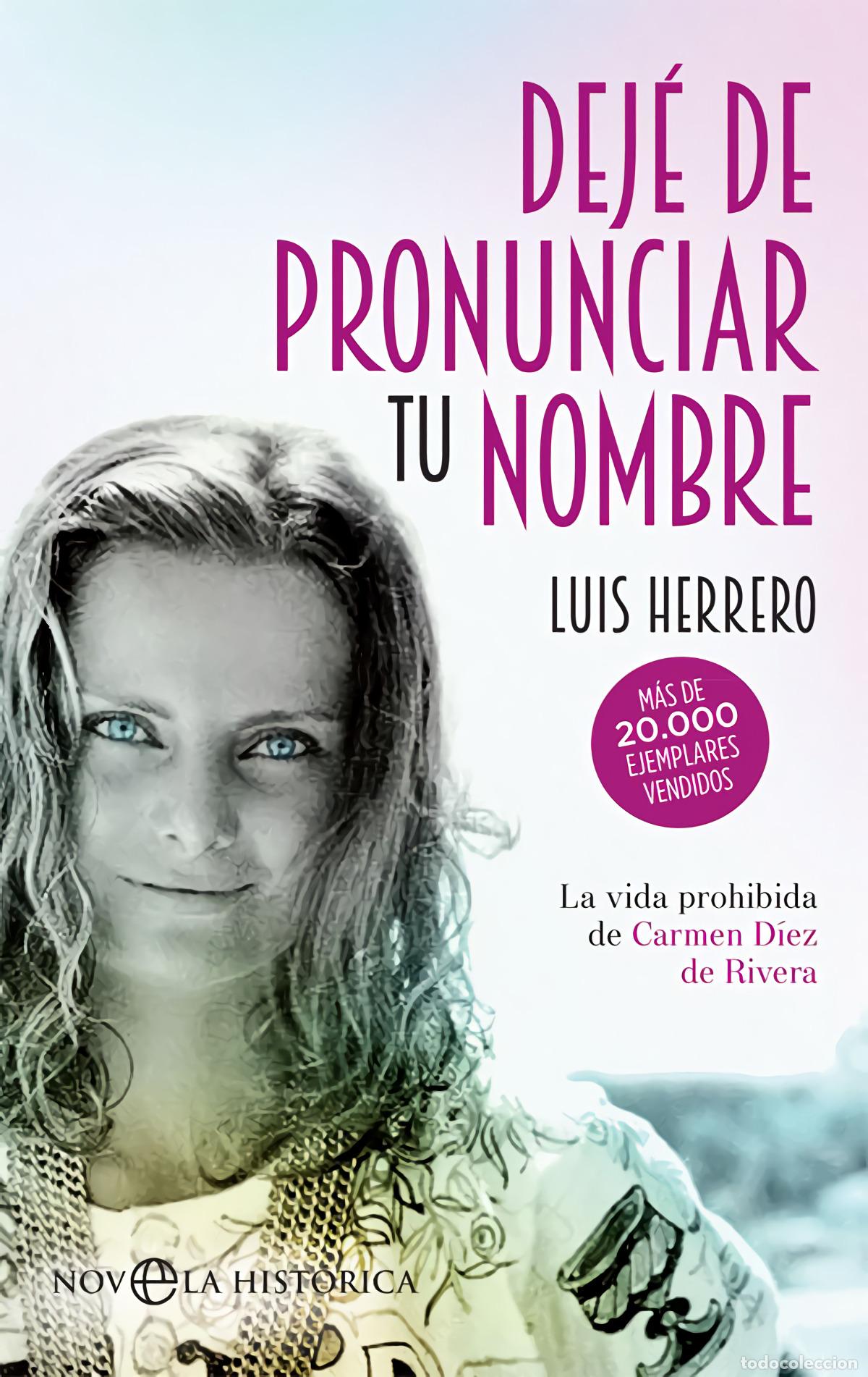B&uuml;cher: Dej&eacute; de pronunciar tu nombre - Luis Herrero