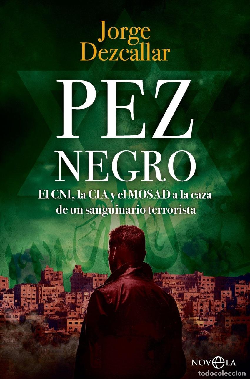 Libros: Pez negro - Jorge Dezcallar - Foto 1