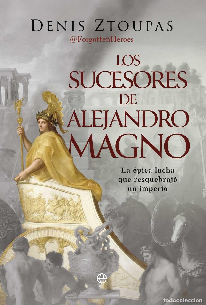 B&uuml;cher: Los sucesores de Alejandro Magno - Ztoupas,Denis